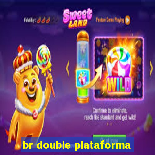 br double plataforma